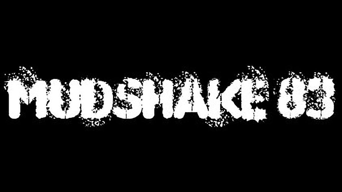 Mudshake